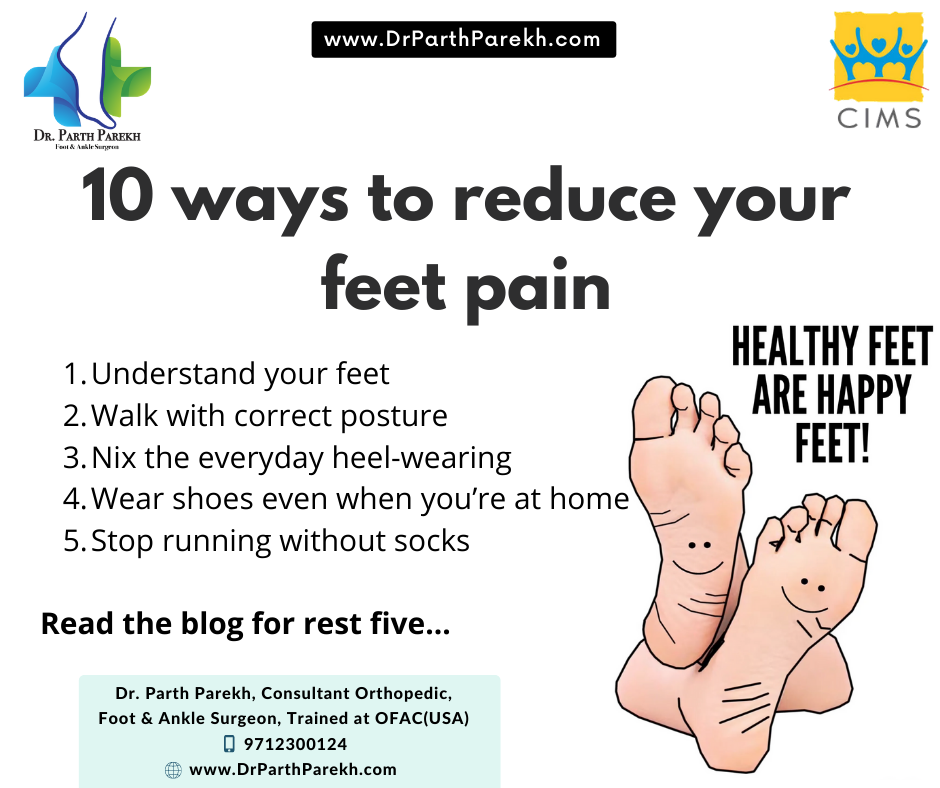 10 ways to reduce your feet pain | Dr. Parth Parekh