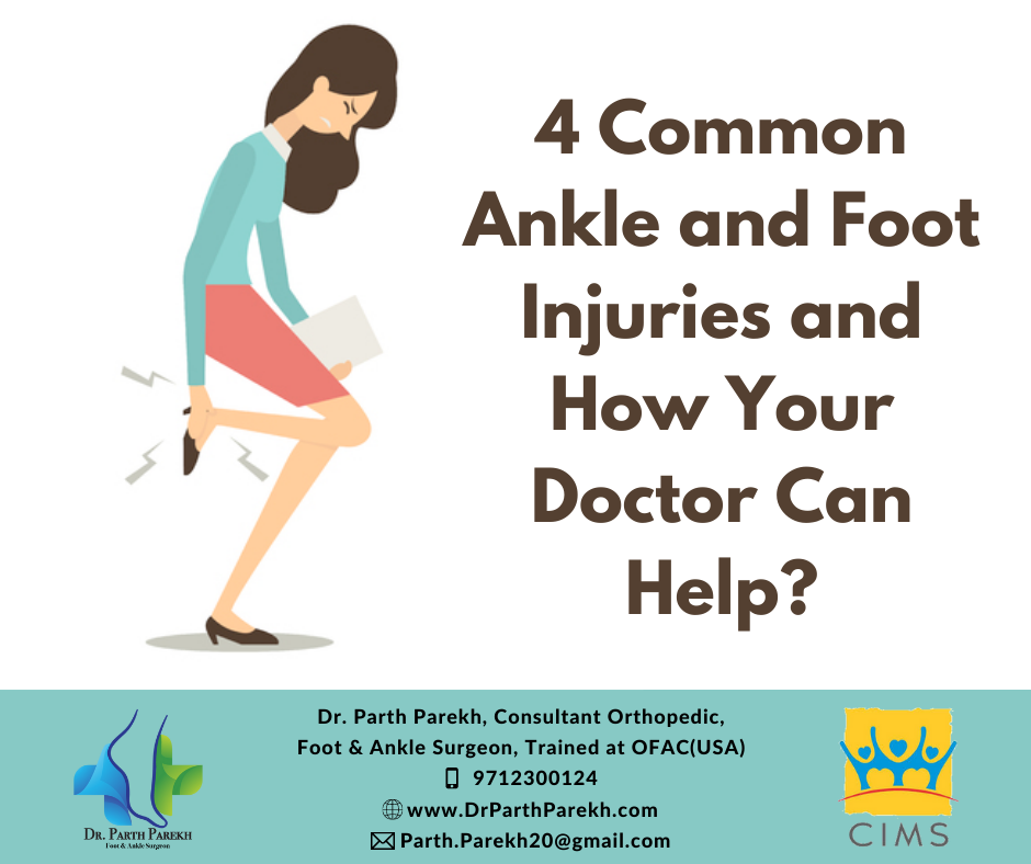 4 Common Ankle And Foot Injuries And How Your Doctor Can Help Dr Parth Parekh